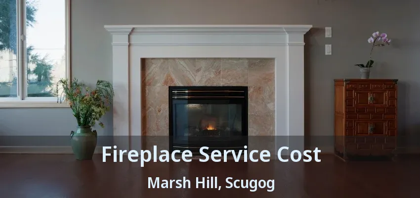 Fireplace Service Cost Marsh Hill, Scugog - ON Fireplace Service Cost Marsh Hill, Scugog - ON