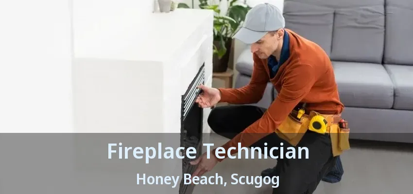 Fireplace Technician Honey Beach, Scugog - ON Fireplace Technician Honey Beach, Scugog - ON