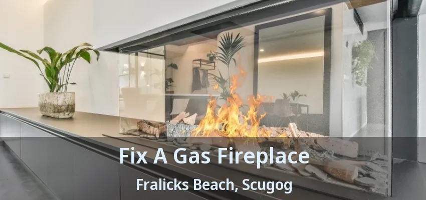 Fix A Gas Fireplace Fralicks Beach, Scugog - ON Fix A Gas Fireplace Fralicks Beach, Scugog - ON