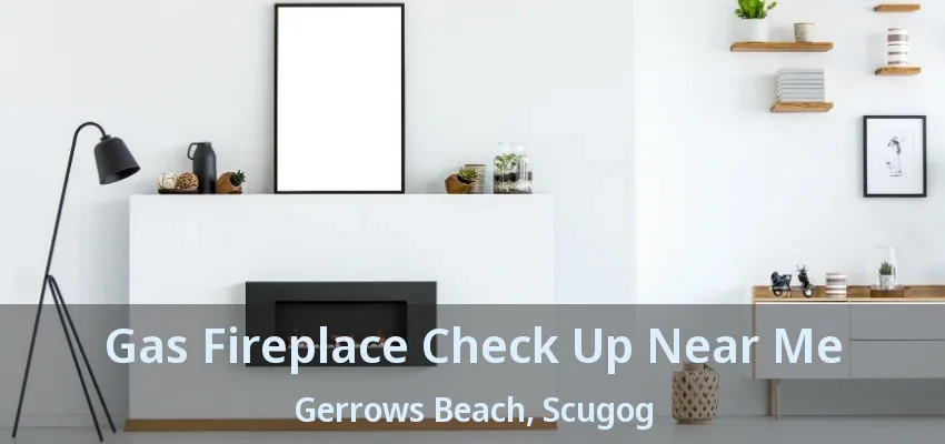 Gas Fireplace Check Up Near Me Gerrows Beach, Scugog - ON Gas Fireplace Check Up Near Me Gerrows Beach, Scugog - ON