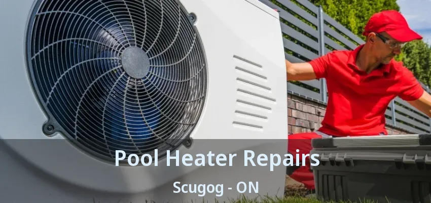 Pool Heater Repairs Scugog - ON Pool Heater Repairs Scugog - ON