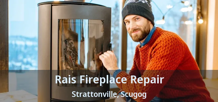 Rais Fireplace Repair Strattonville, Scugog - ON Rais Fireplace Repair Strattonville, Scugog - ON