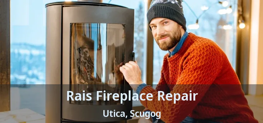 Rais Fireplace Repair Utica, Scugog - ON