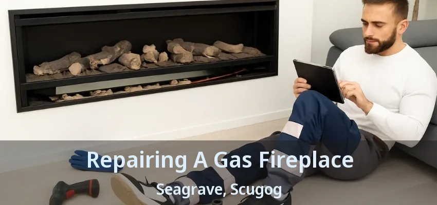 Repairing A Gas Fireplace Seagrave, Scugog - ON Repairing A Gas Fireplace Seagrave, Scugog - ON