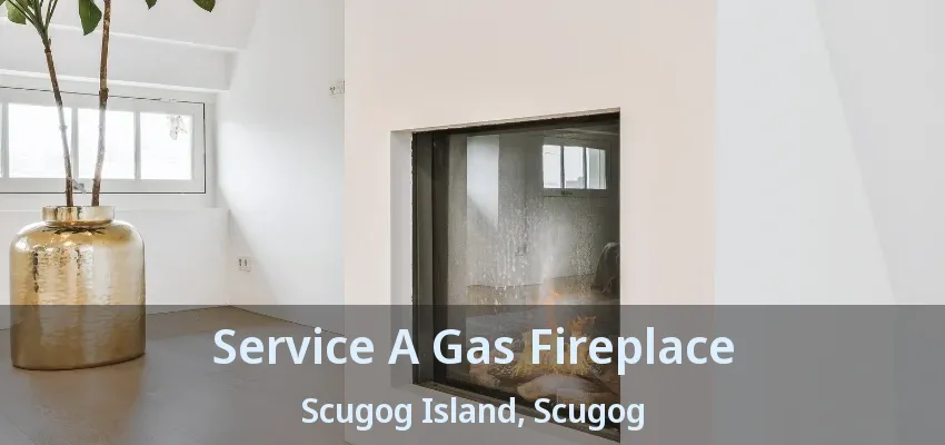 Service A Gas Fireplace Scugog Island, Scugog - ON Service A Gas Fireplace Scugog Island, Scugog - ON